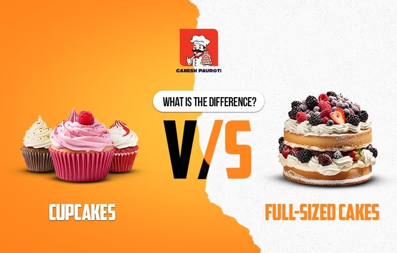 Cupcakes Vs Full-Sized Cakes - What is the differences